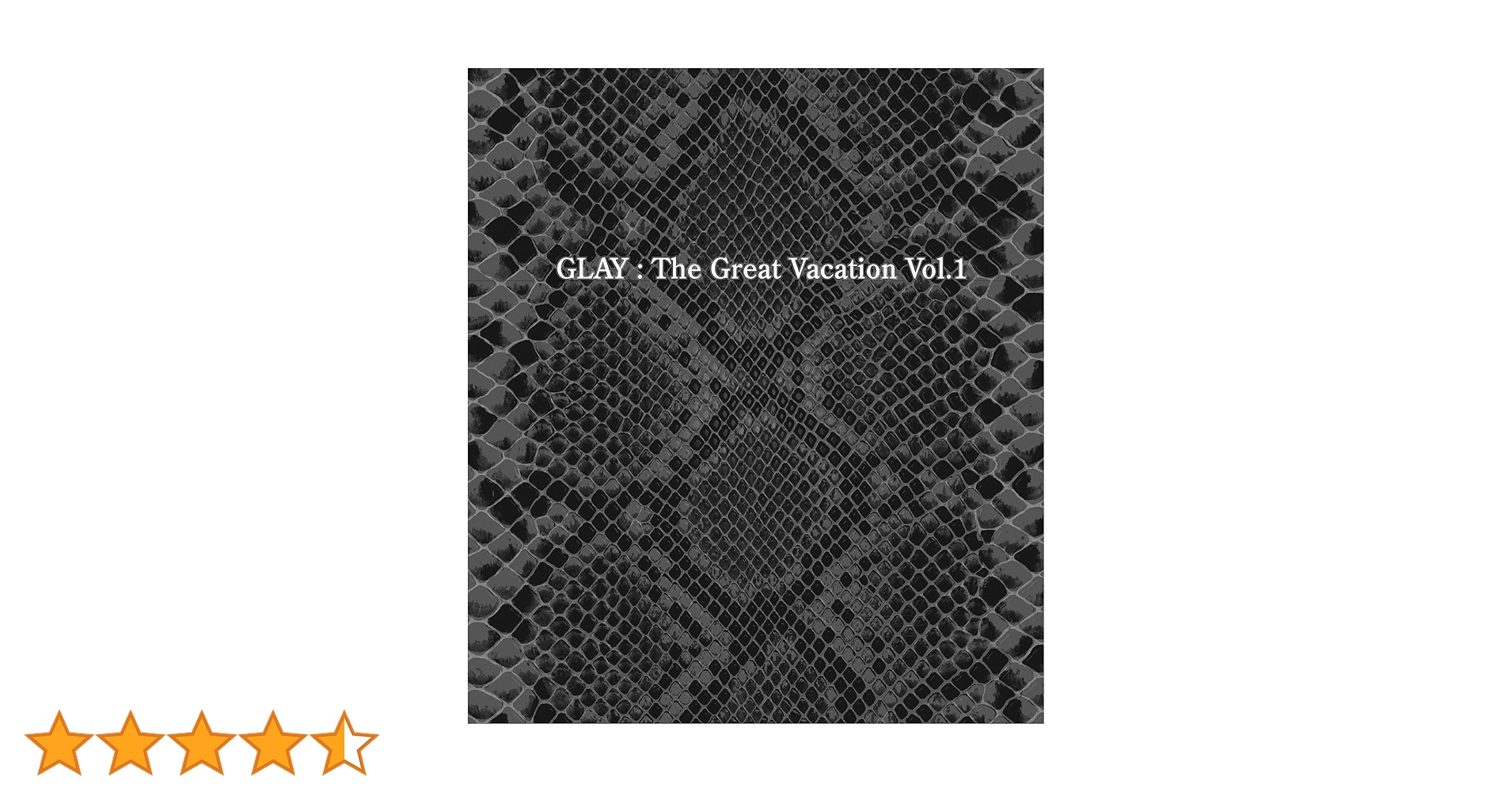 Amazon.co.jp: THE GREAT VACATION VOL.1~SUPER BEST OF GLAY